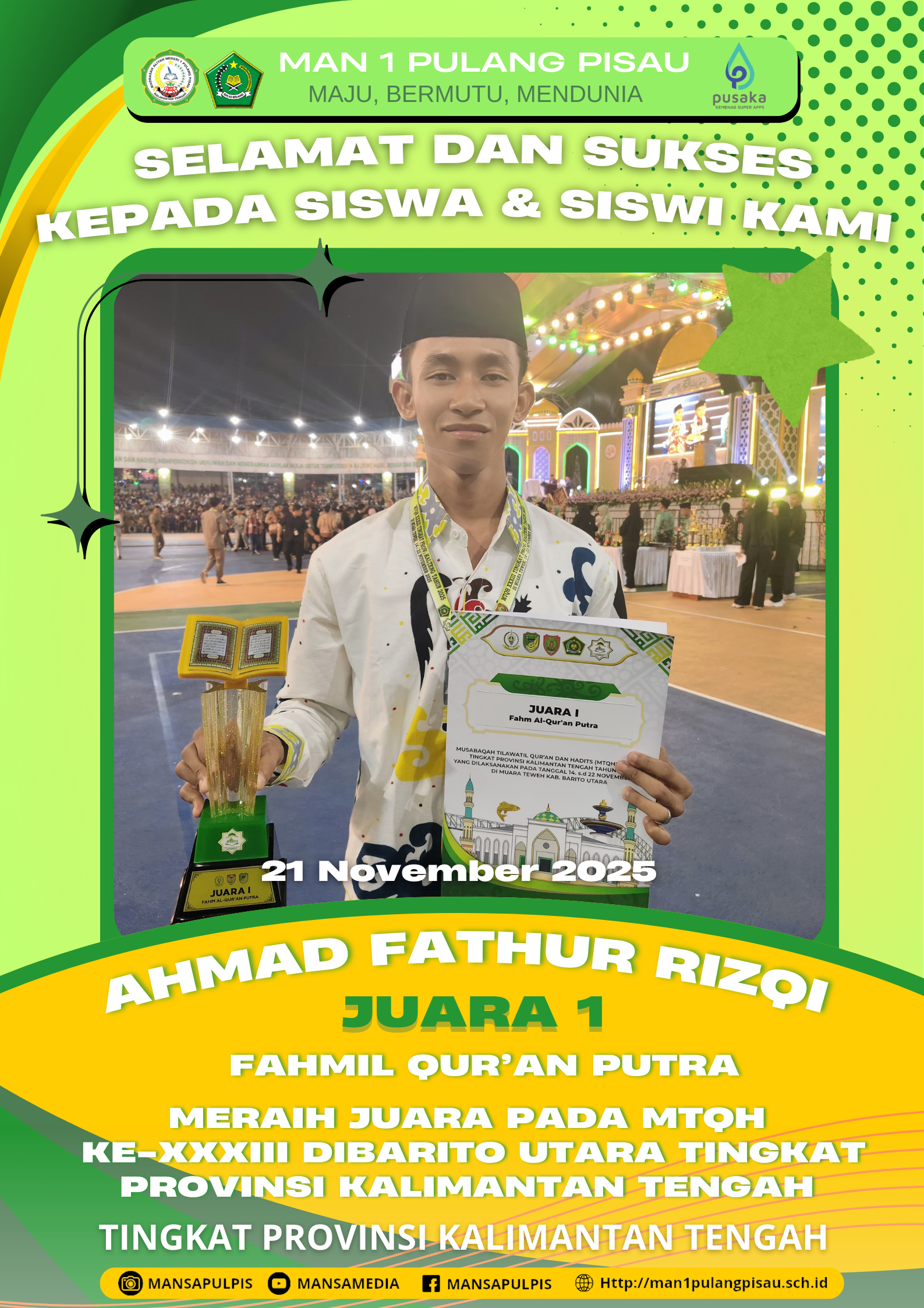 SISWA MAN 1 PULANG PISAU PLUS KETERAMPILAN BERHASIL MERAIH JUARA 1 FAHMIL QUR`AN PUTRA TINGKAT PROVINSI KALIMANTAN TENGAH